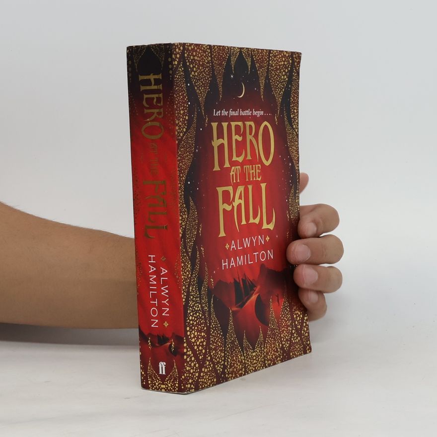 Alwyn Hamilton Hero at the fall