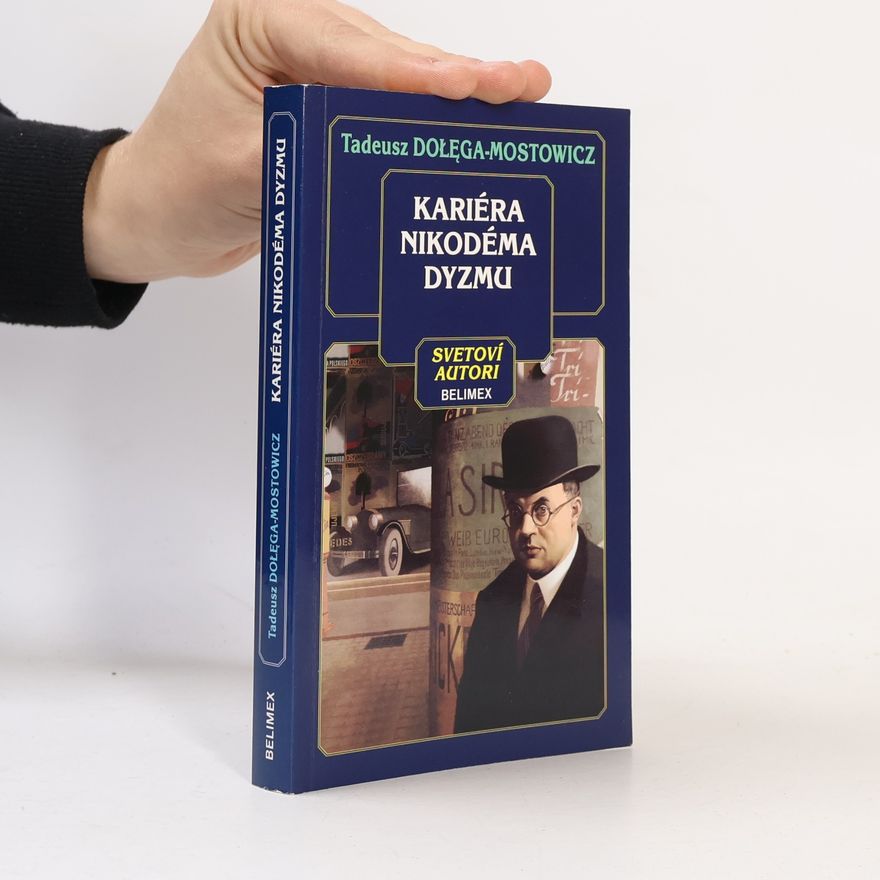 Tadeusz Dołęga-Mostowicz Kariéra Nikodéma Dyzmu
