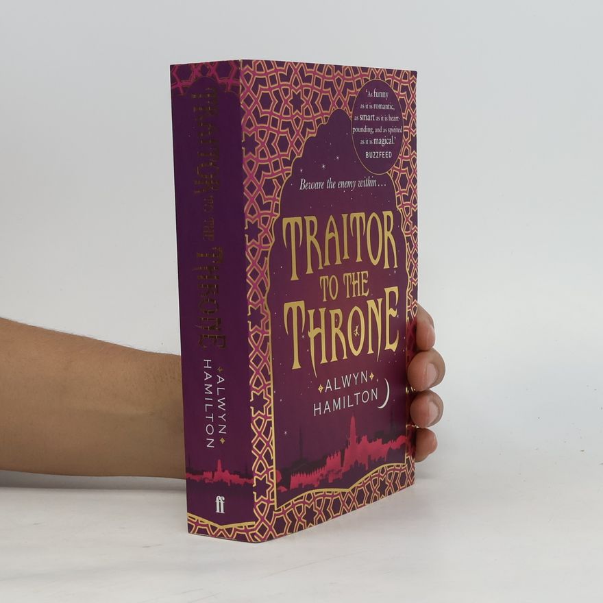 Alwyn Hamilton Traitor to the throne
