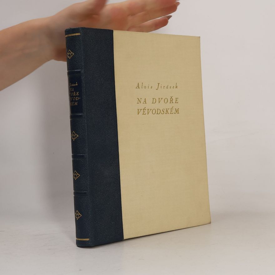 Alois Jirásek Na dvoře vévodském