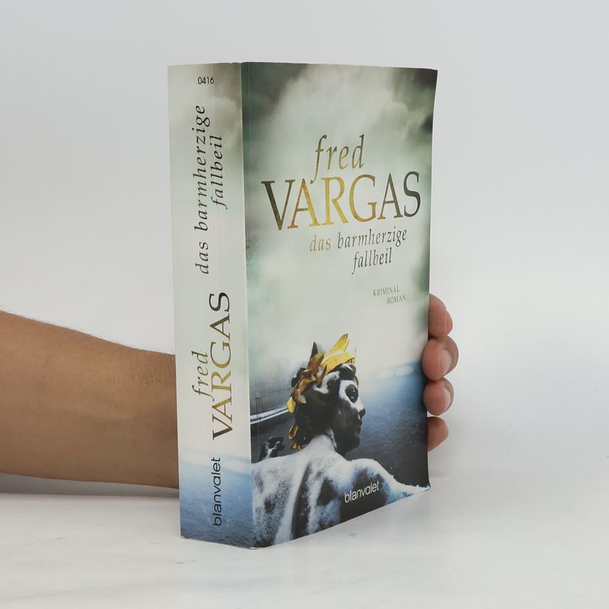 Fred Vargas Das barmherzige Fallbeil