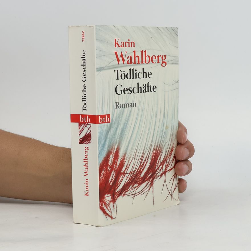 Karin Wahlberg Tödliche Geschäfte