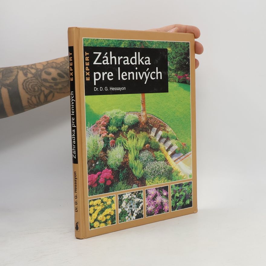 D. G. Hessayon Záhradka pre lenivých