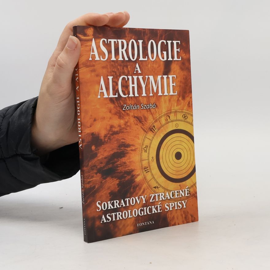Zoltán Szabó Astrologie a alchymie