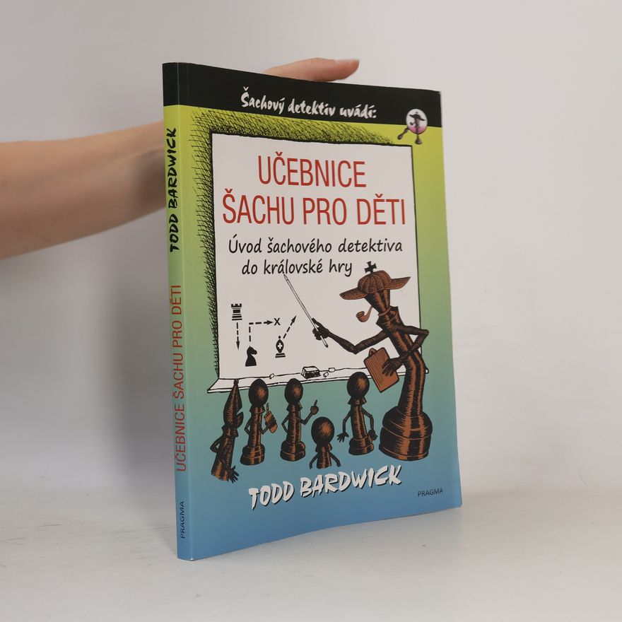 Petr Maršálek Učebnice šachu pro děti