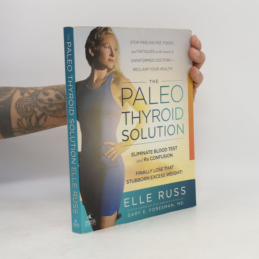 Elle Russ The paleo thyroid solution