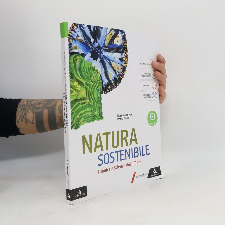 Marco Fiorani Natura sostenibile. Chimica e Scienze della Terra. Per le Scuole superiori. Con e-book. Con espansione online