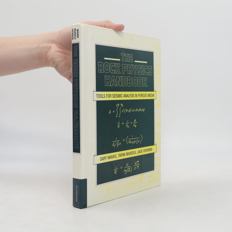 Tapan Mukerji The Rock Physics Handbook