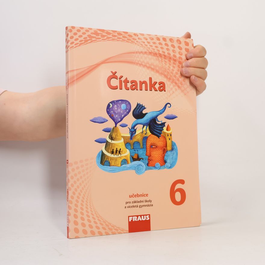 Autores varios Čítanka 6. Pro základní školy a víceletá gymnázia