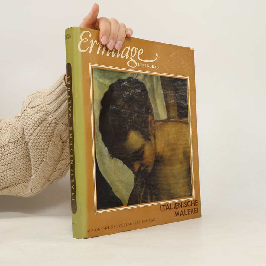 Various authors Ermitage Leningrad: Italienische Malerei