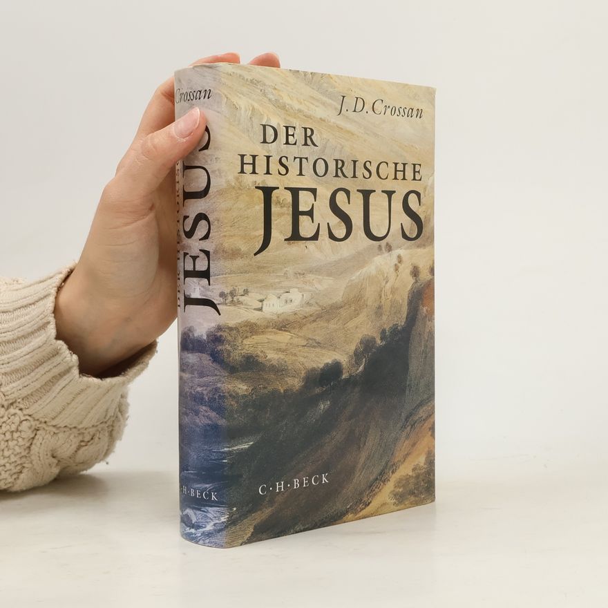 John Dominic Crossan Der historische Jesus