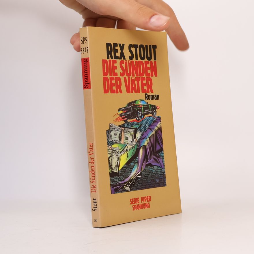 Rex Stout Die Sünden der Väter
