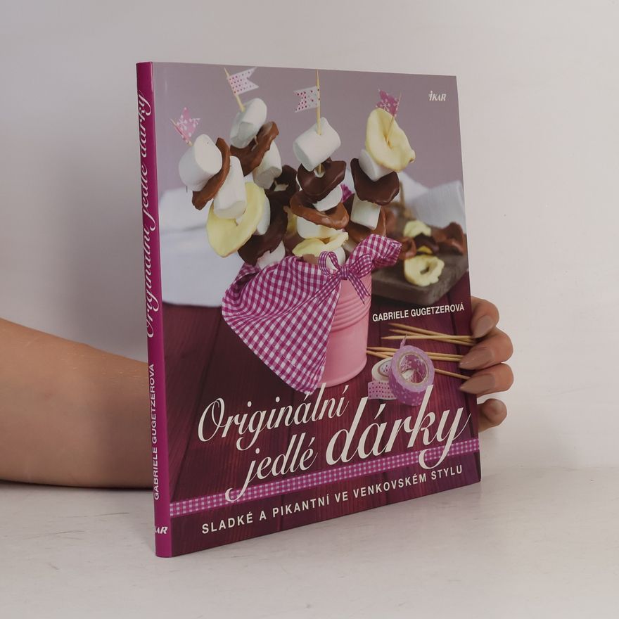 Gabrielle Gugetzerová Originální jedlé dárky