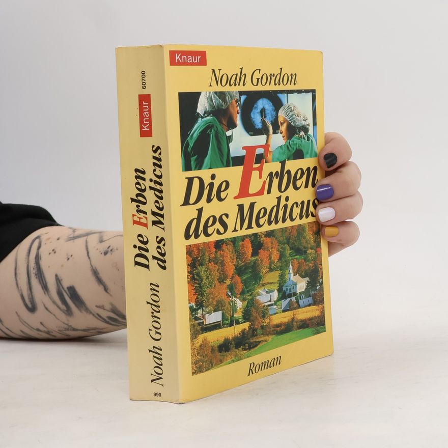 Noah Gordon Die Erben des Medicus