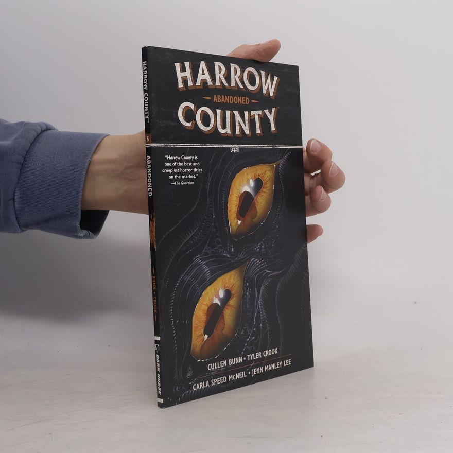 Cullen Bunn Harrow County Volume 5: Abandoned
