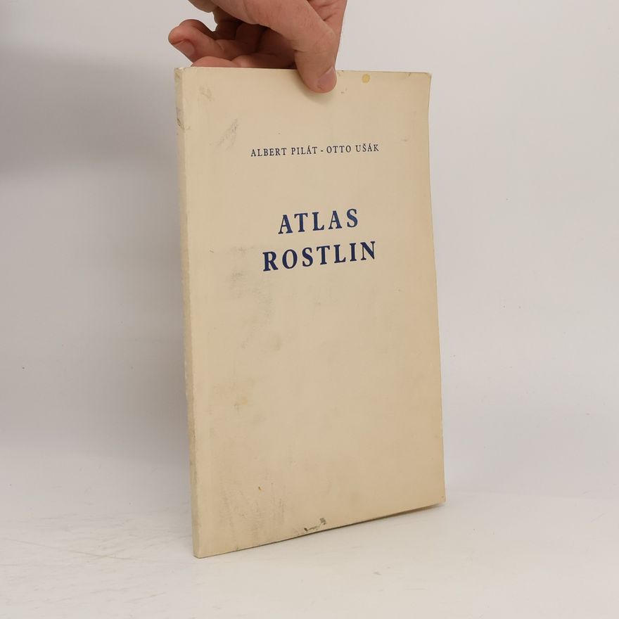 Albert Pilát Atlas rostlin