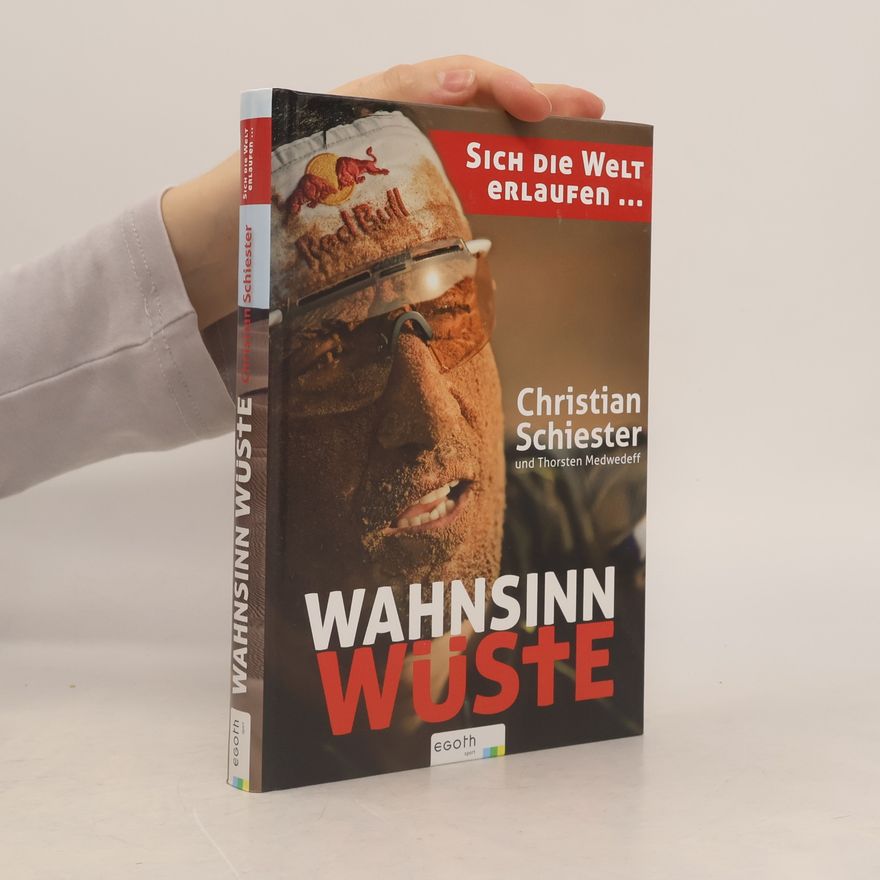 Christian Schiester Wahnsinn Wüste