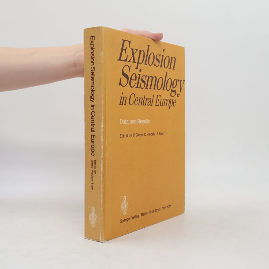 C. Prodehl Explosion Seismology in Central Europe