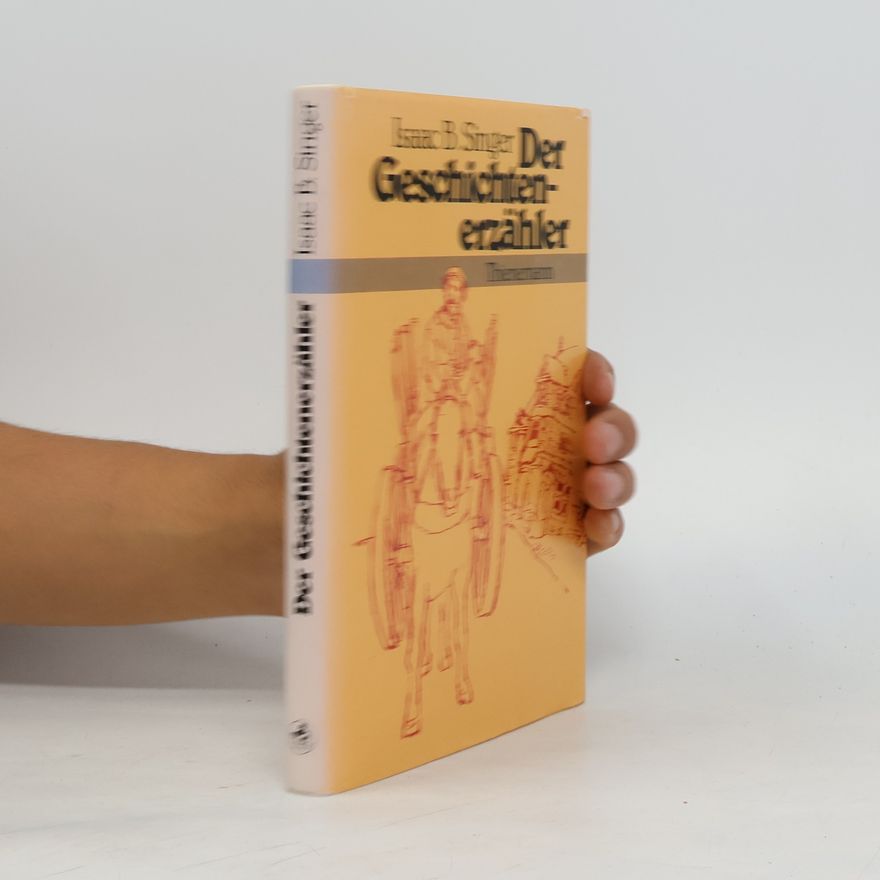 Isaac Bashevis Singer Der Geschichtenerzähler