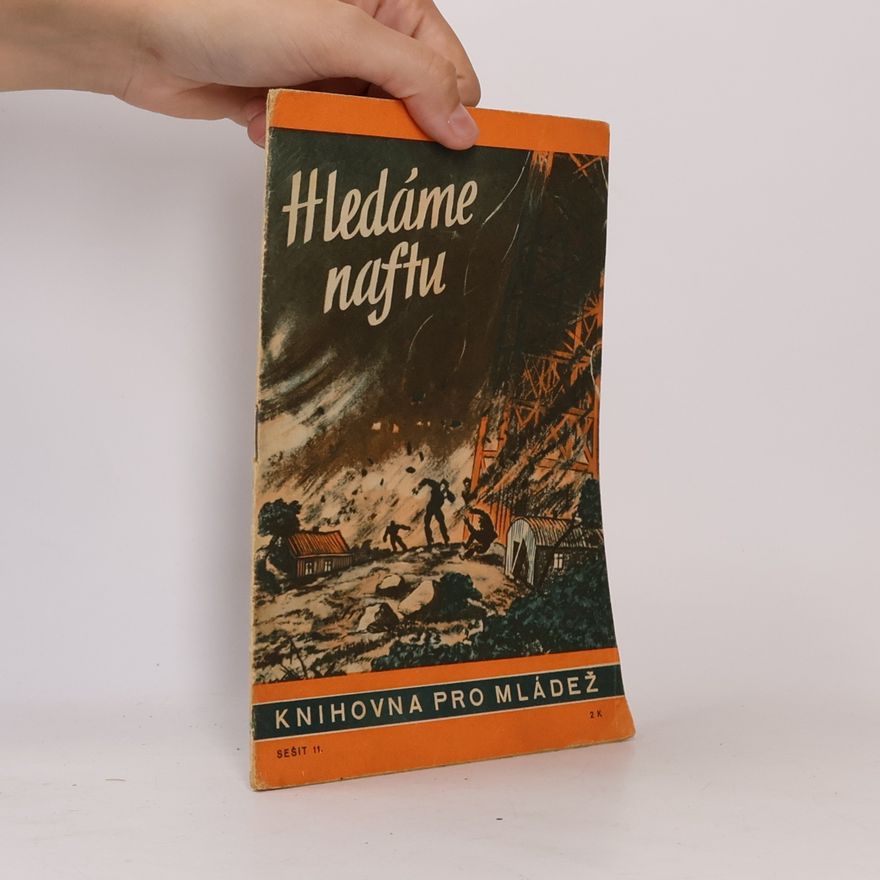 Walter Platnikow Hledáme naftu