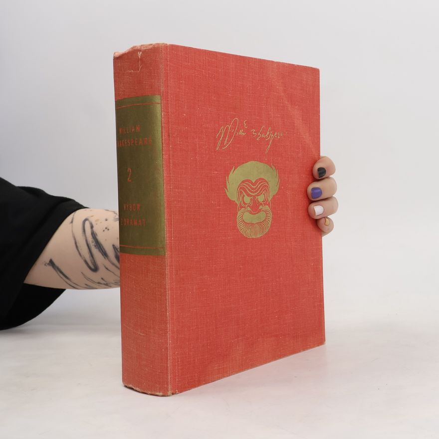 William Shakespeare William Shakespeare. Výbor z dramat II.