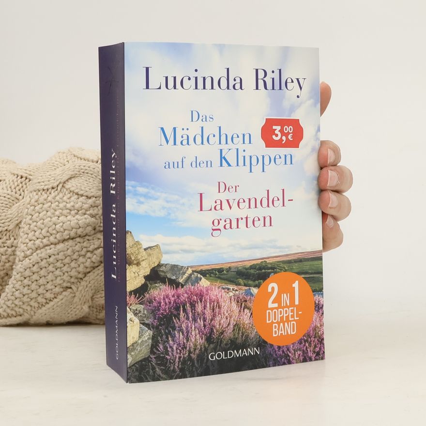 Lucinda Riley Das Mädchen auf den Klippen. Der Laverndelgarten