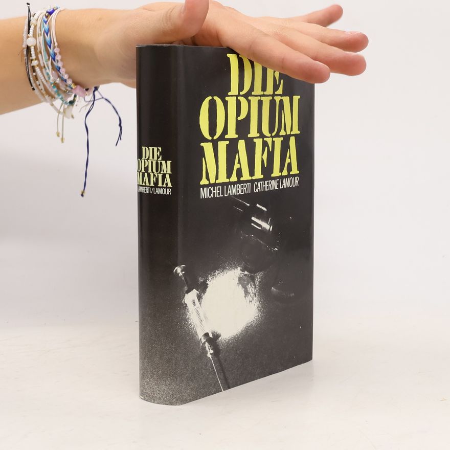 Hennes Maier Die Opium-Mafia