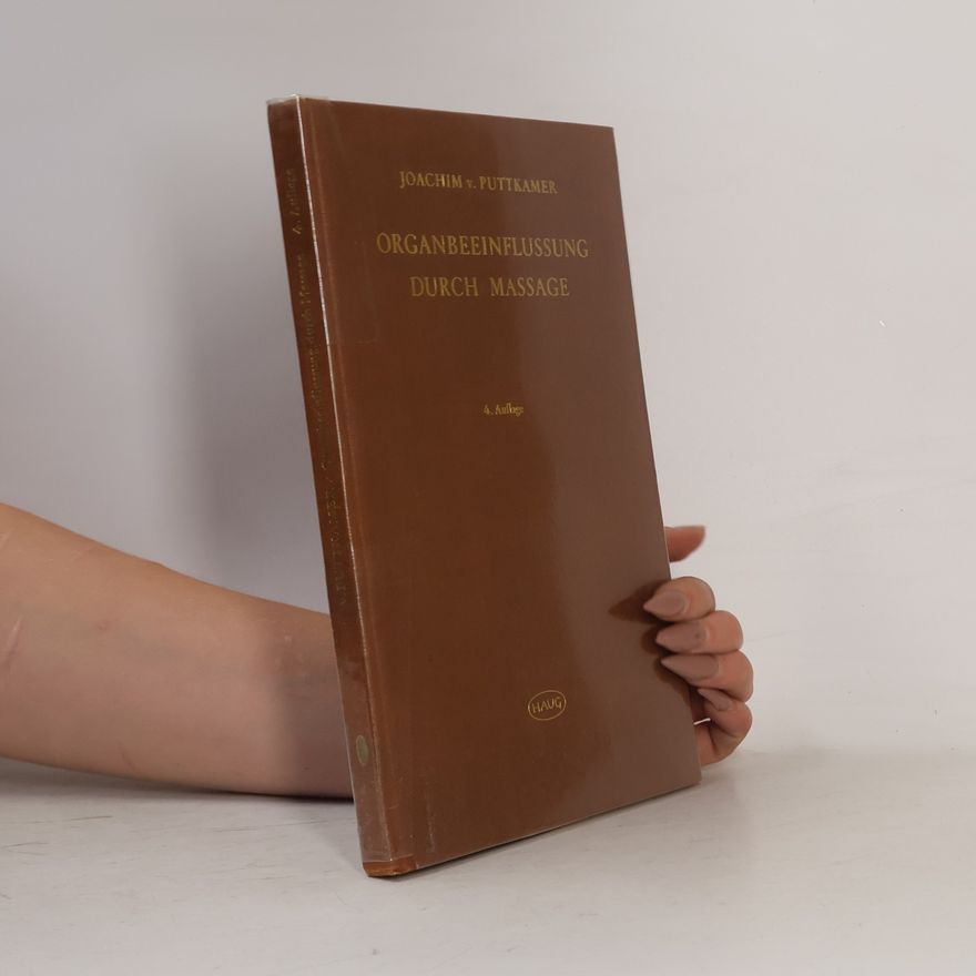 Joachim v. Puttkamer Organbeeinflussung durch Massage