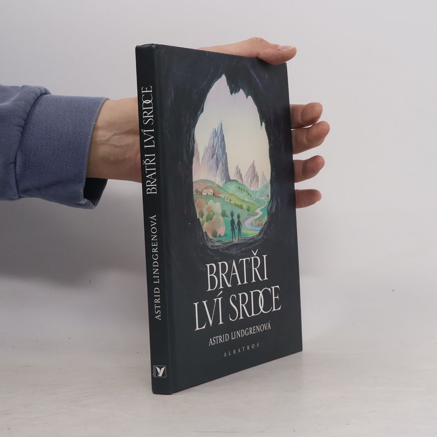 Astrid Lindgren Bratři Lví srdce