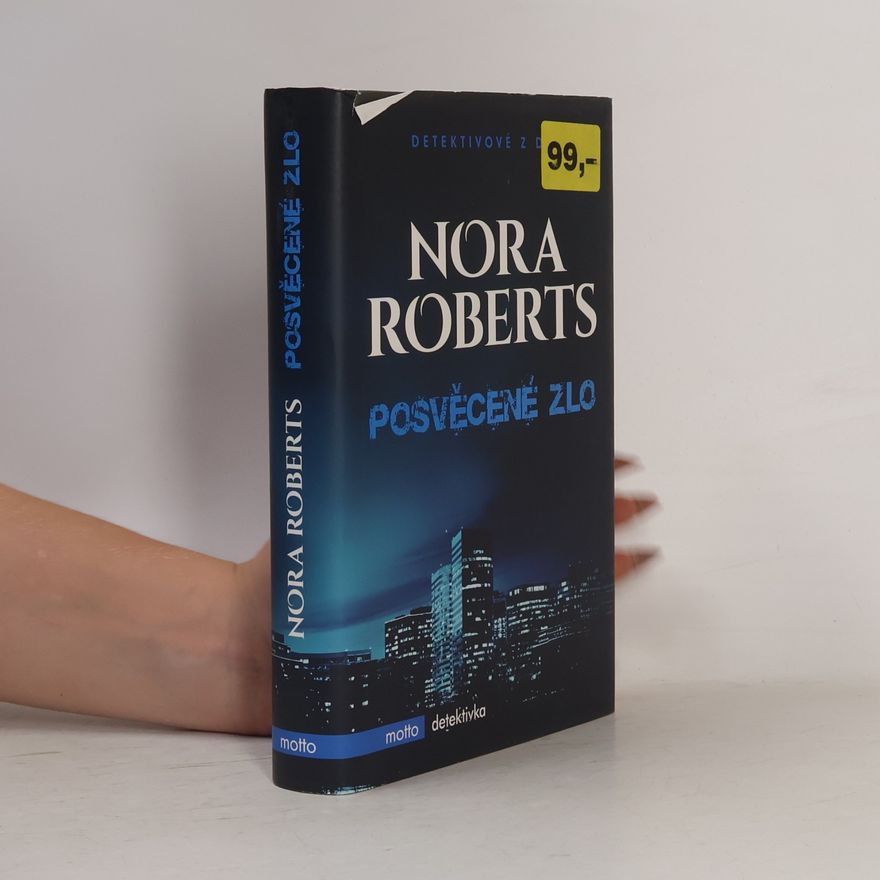 Nora Roberts Posvěcené zlo