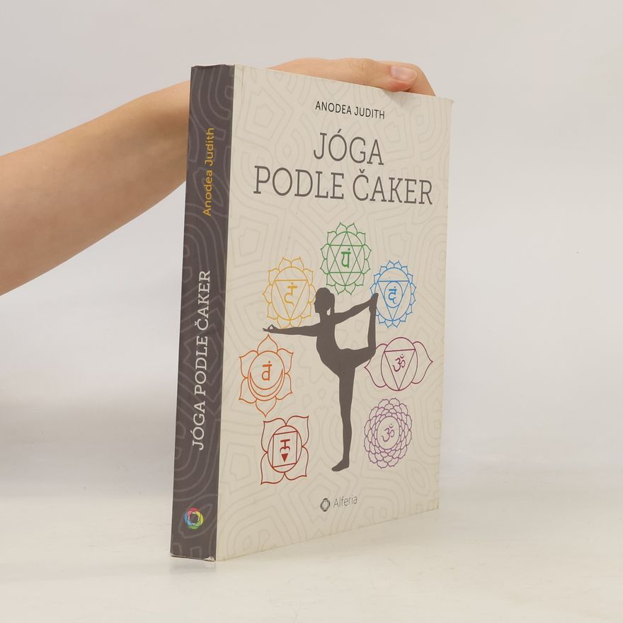 Anodea Judith Jóga podle čaker