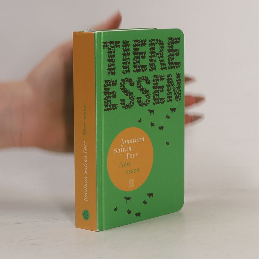 Jonathan Safran Foer Tiere essen
