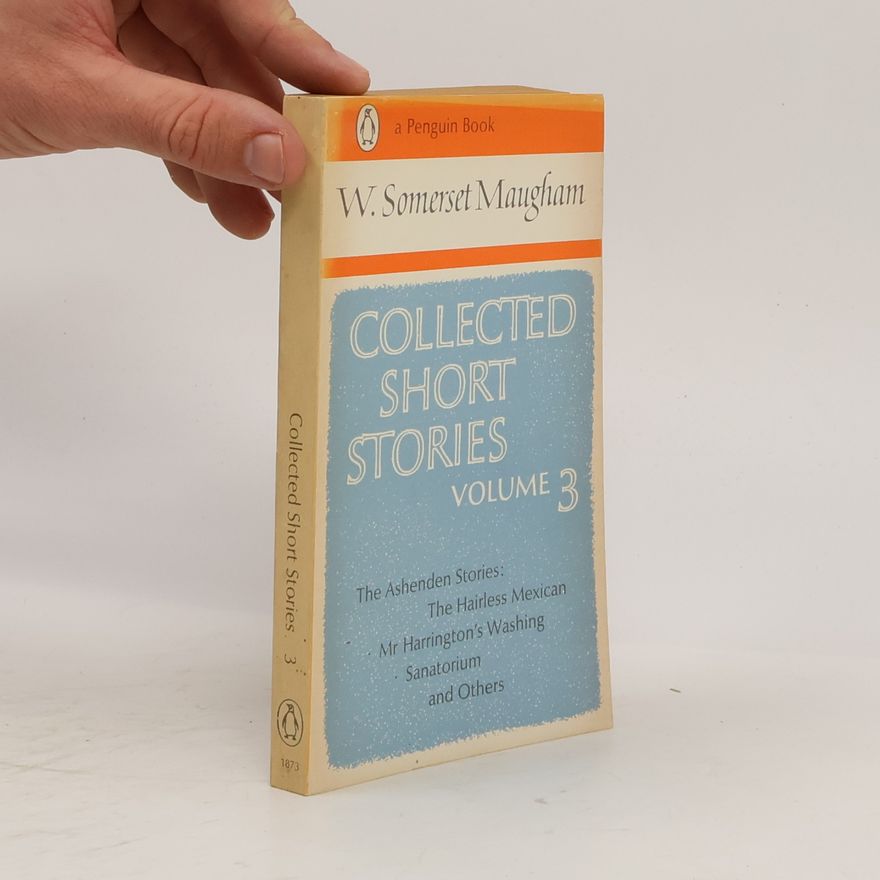 William Somerset Maugham Collected Short Stories 3