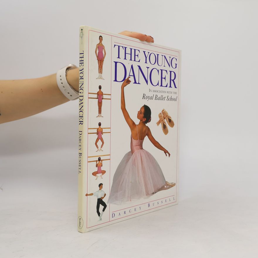 Darcey Bussell The Young Dancer