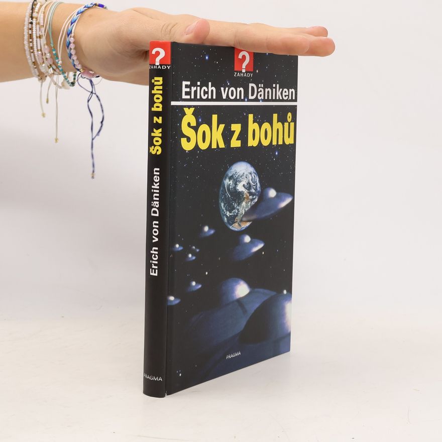 Erich von Däniken Šok z bohů