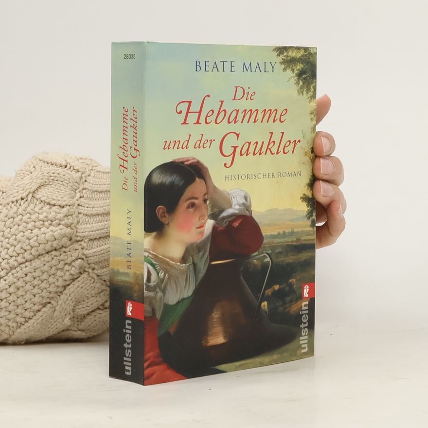 Beate Maly Die Hebamme und der Gaukler