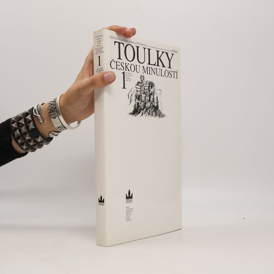 Petr Hořejš Toulky českou minulostí 1