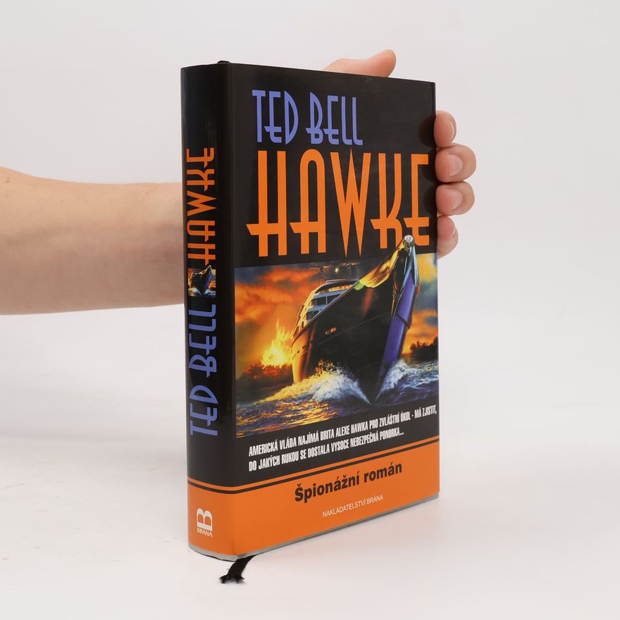Ted Bell Hawke : [špionážní román]