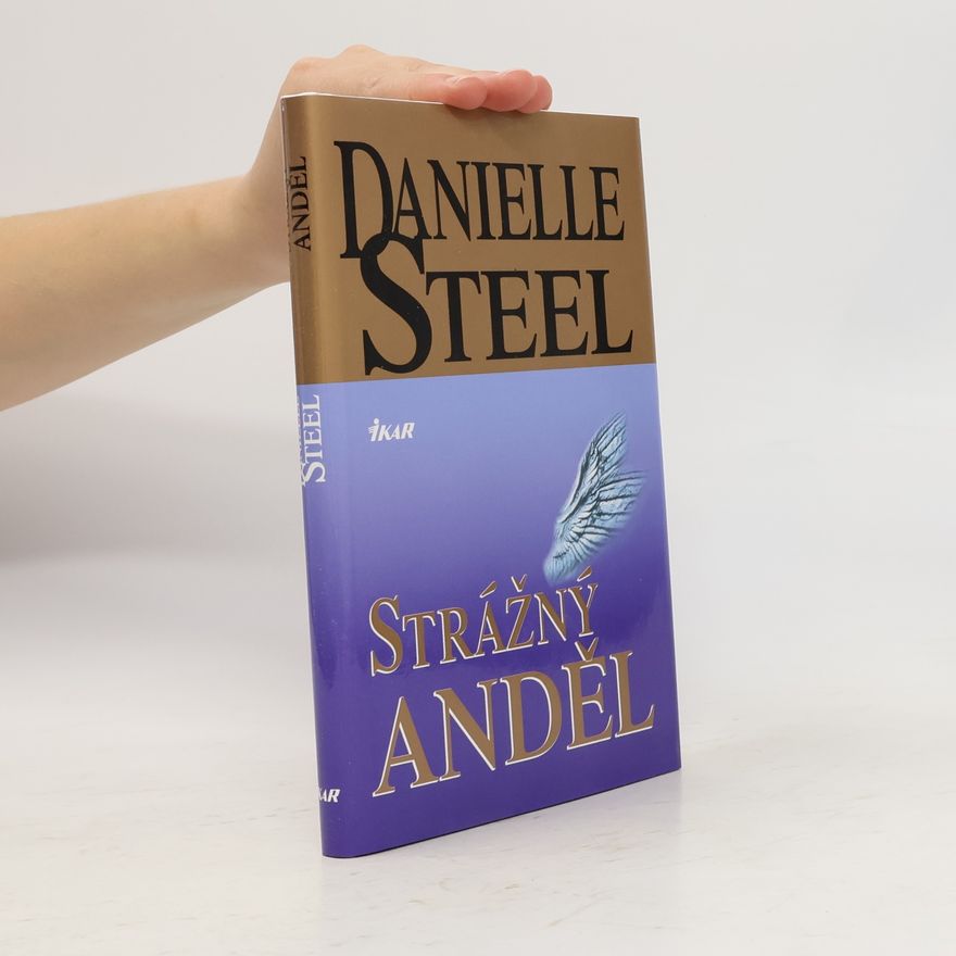 Danielle Steelová Strážný anděl
