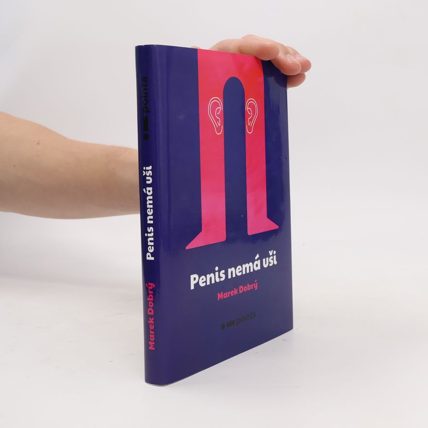 Marek Dobrý Penis nemá uši