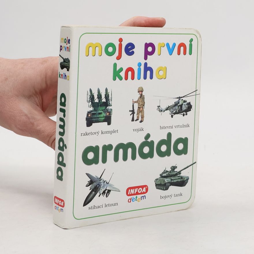 Kolektív autorov Moje první kniha: Armáda