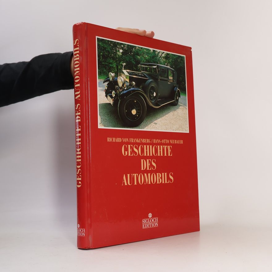 Richard Alexander von Frankenberg Geschichte des Automobils