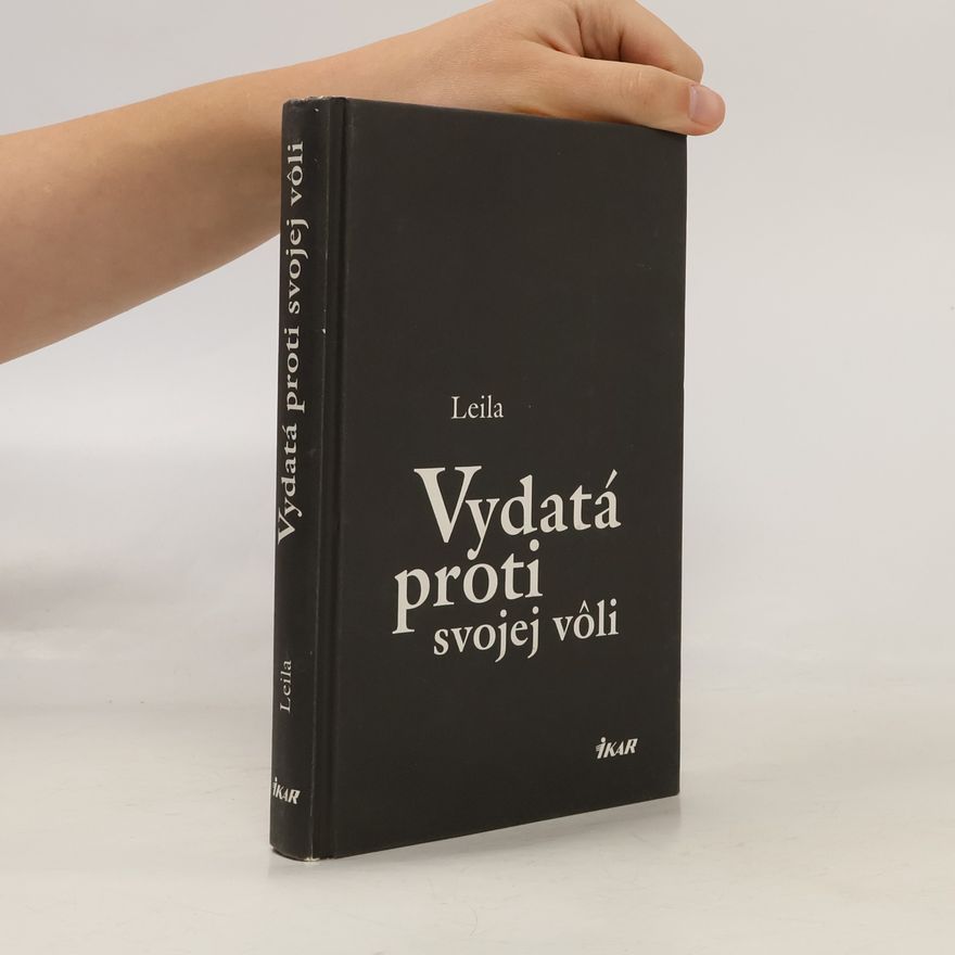 Leila Vydatá proti svojej vôli