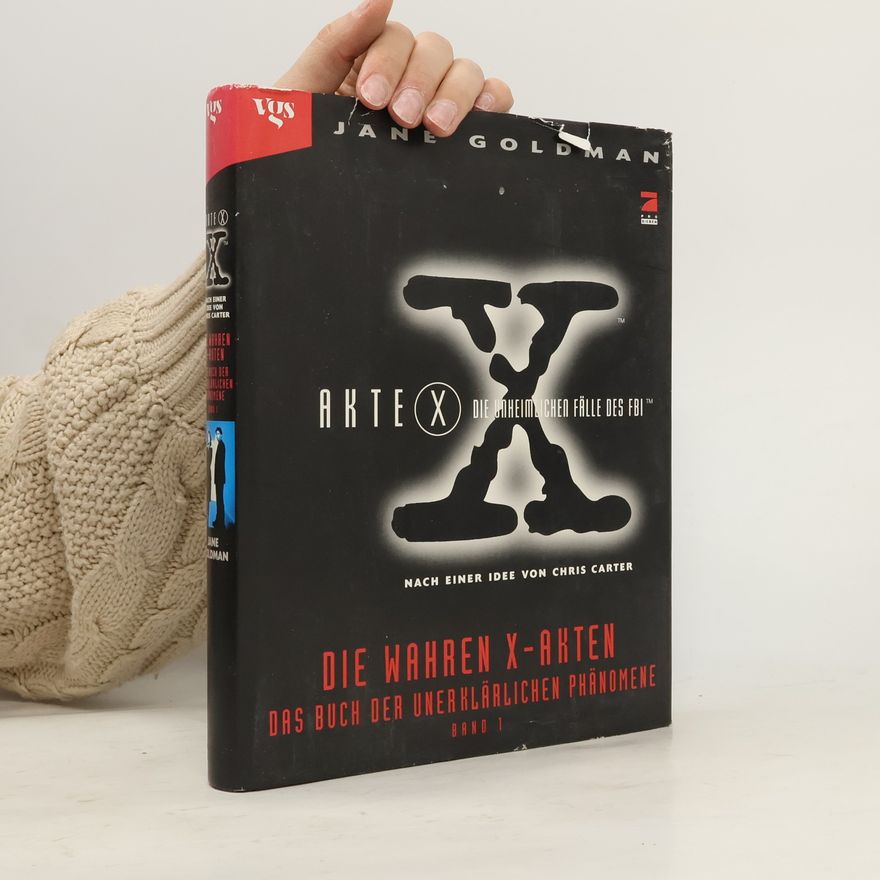 Jane Goldman Akte X. Die unheimlichen Fälle des FBI. Band 1