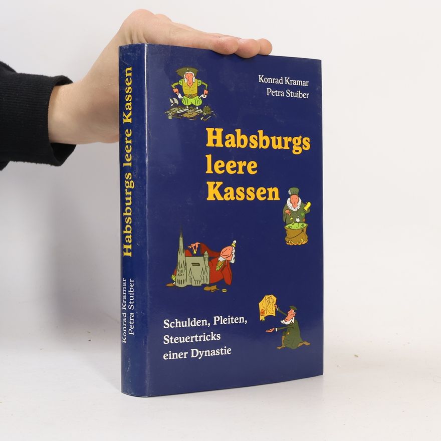 Konrad Kramar Habsburgs leere Kassen