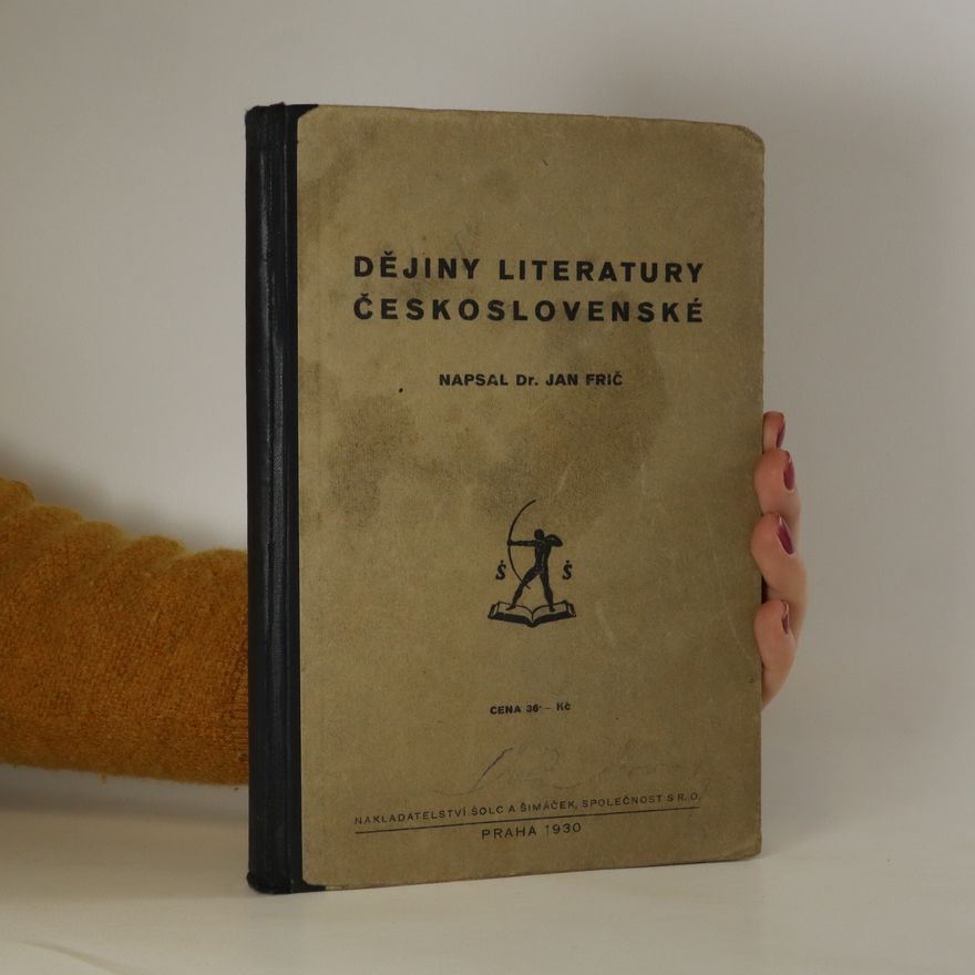 Jan Frič Dějiny literatury československé