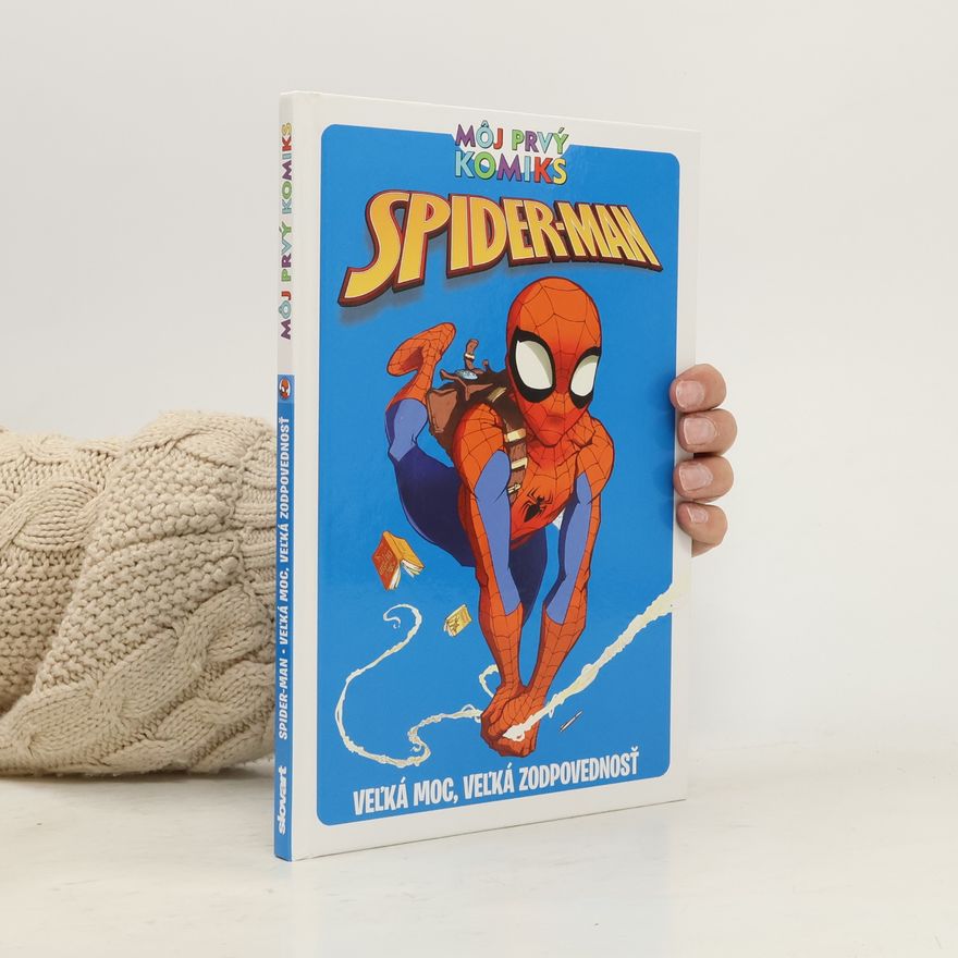 Paul Tobin Spider-Man: Veľká moc, veľká zodpovědnost
