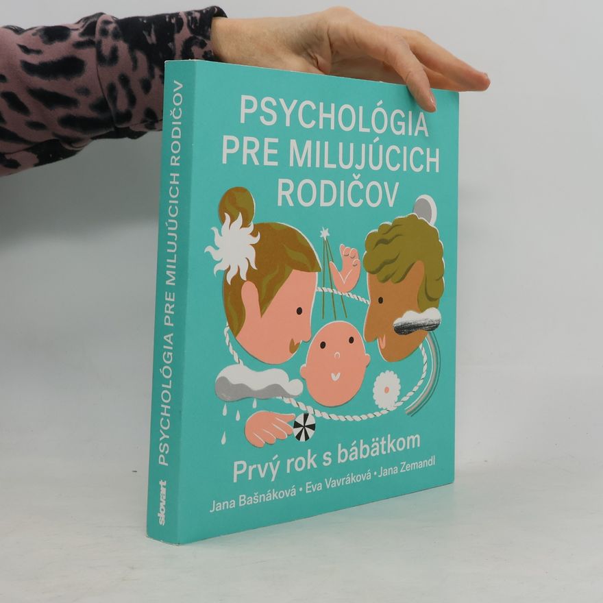 Jana Zemandl Psychológia pre milijúcich rodičov