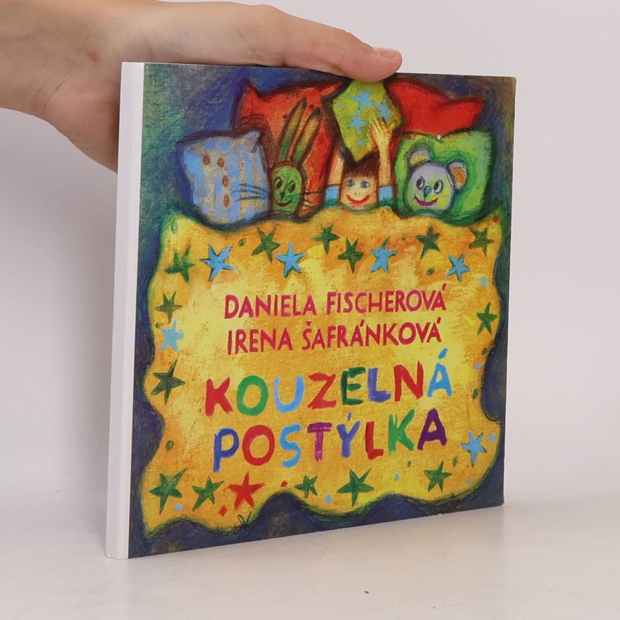 Daniela Fischer Kouzelná postýlka
