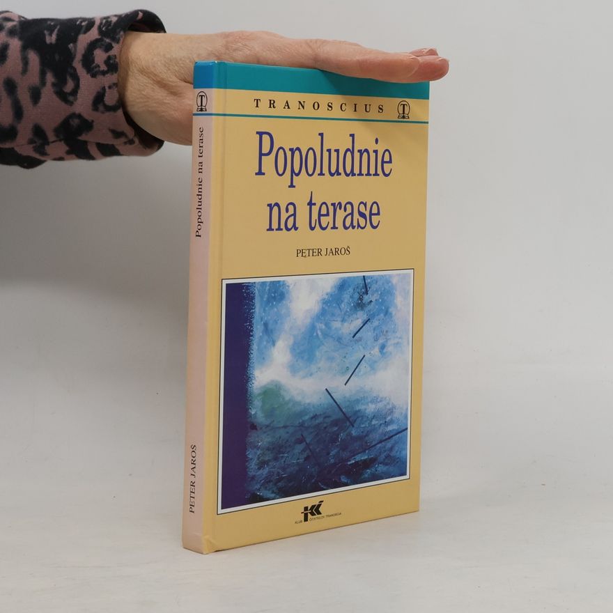 Peter Jaroš Popoludnie na terase
